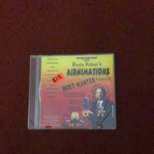 Bruce Kalver’s Airnimations: Most Wanted