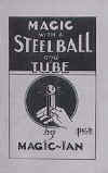 Magic With A Steel Ball And Tube - Titan Magic & Brain Busters Escape Rooms